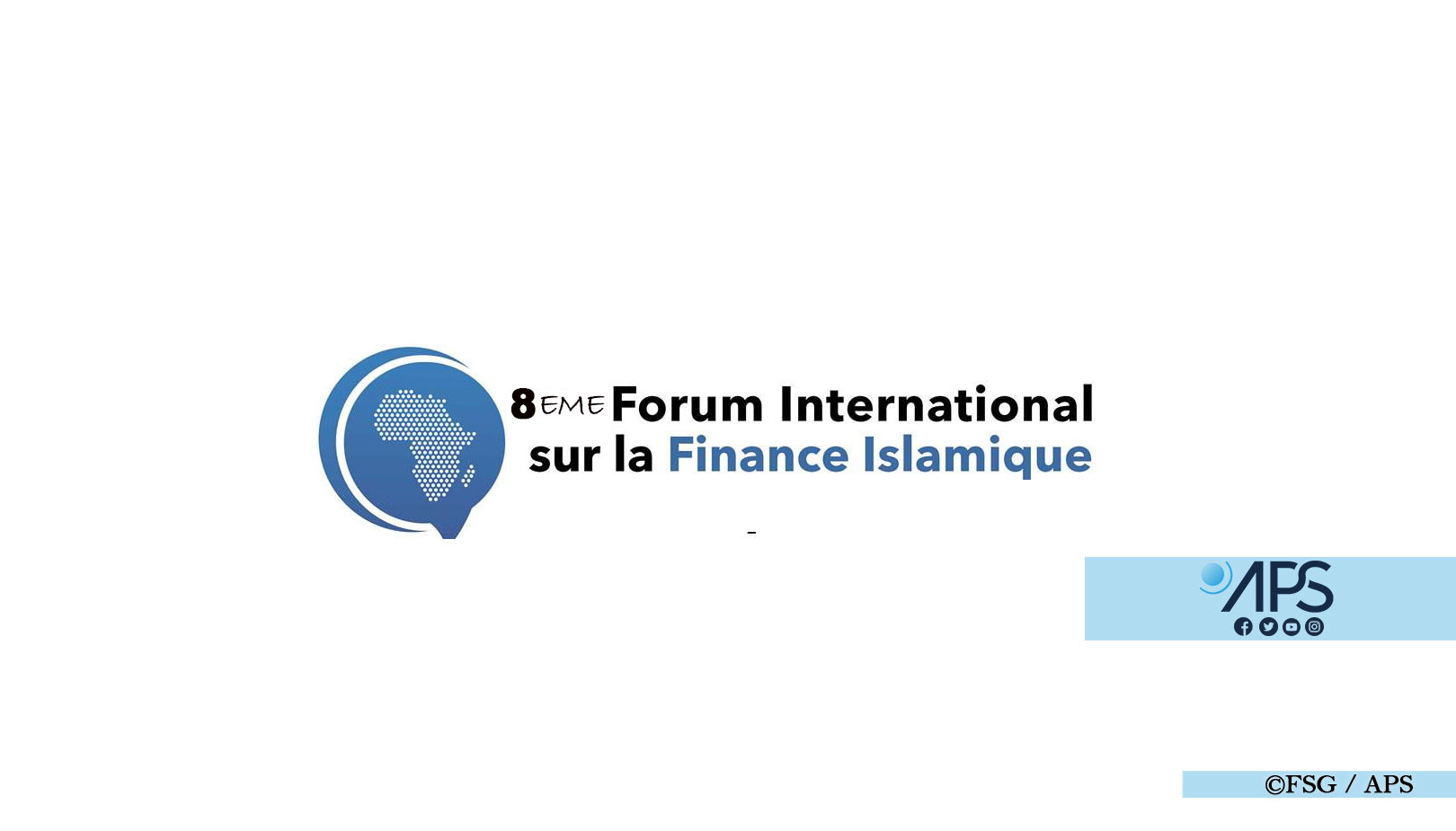 Forum International sur la finance islamique de l’Afrique de l’Ouest