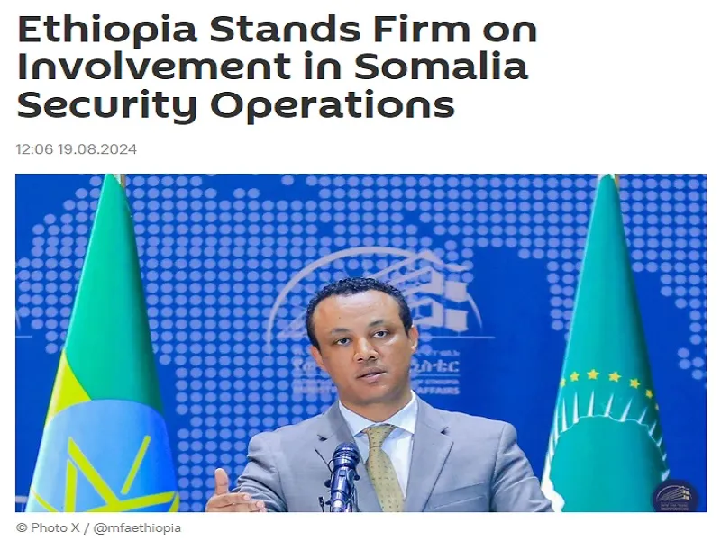 Ethiopia’s Anti-Terrorist Troops Might Stay In Somalia Even If Mogadishu Demands Their Departure